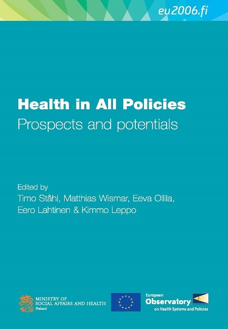 Health in All Policies: Prospects and potentials