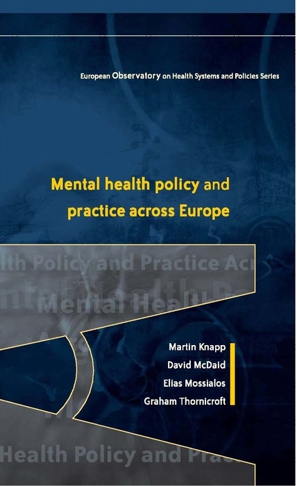 Mental health policy and practice across Europe: the future direction of mental health care