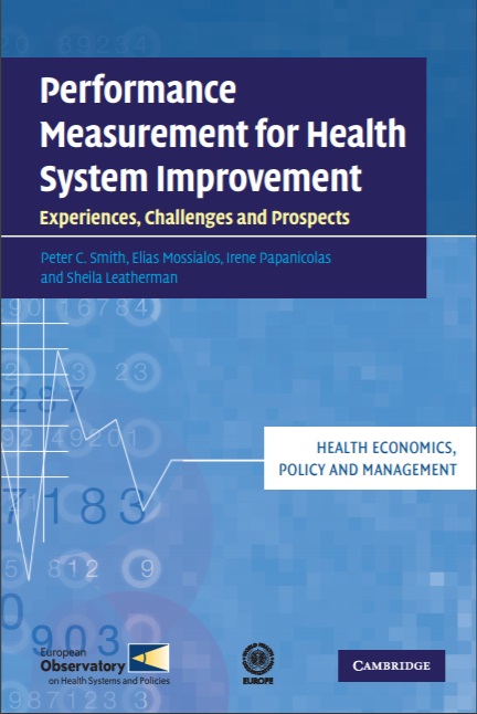 Performance measurement for health system improvement: experiences, challenges and prospects