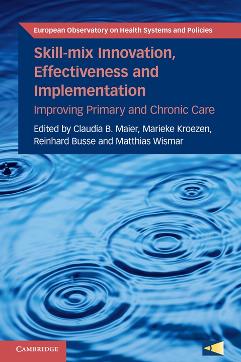 Skill-mix Innovation, Effectiveness and Implementation: Improving Primary and Chronic Care