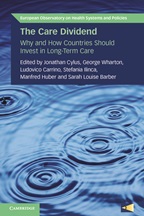 The Care Dividend: Why and How Countries Should Invest in Long-Term Care - cover