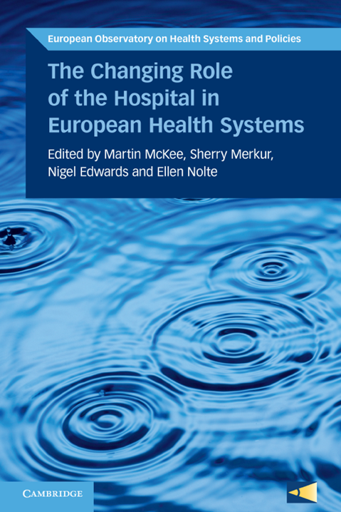 The Changing Role of the Hospital in European Health Systems